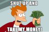 shut_up_and_take_my_money-wallpaper-2000x1333.jpg
