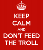 keep-calm-and-don-t-feed-the-troll-22_414525.png