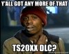 yall-got-any-more-of-that-ts20xx-dlc.jpg