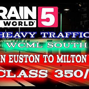 Heavy Traffic - WCML South - London Euston to Milton Keynes - Class 350/1