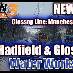 First Look at the New Glossop Line: Manchester – Hadfield & Glossop DLC