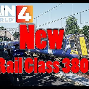 Train Sim World 4 - First look at the New ScotRail Class 380 EMU