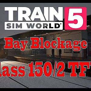 Bay Blockage - Class 150/2 TFW